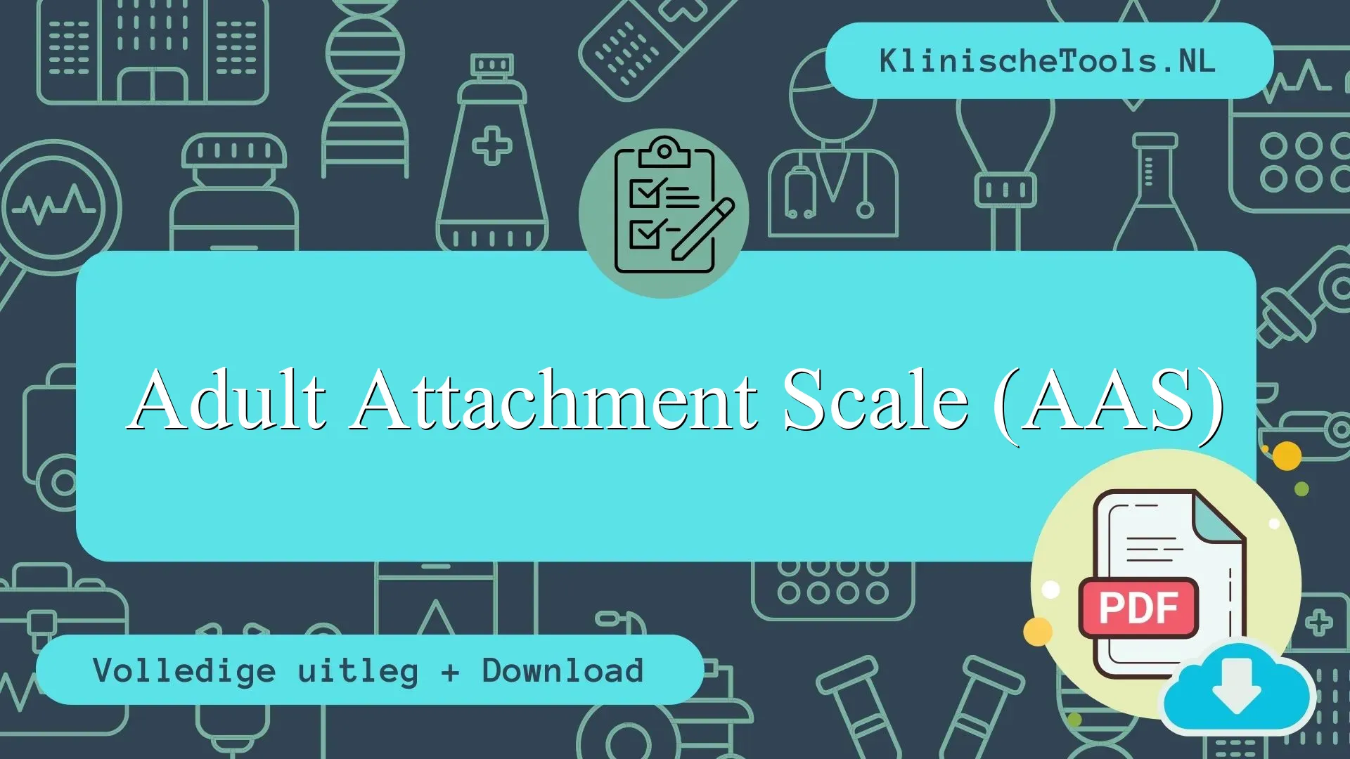 Adult Attachment Scale (AAS) Uitgebreide uitleg + PDF-materiaal ...